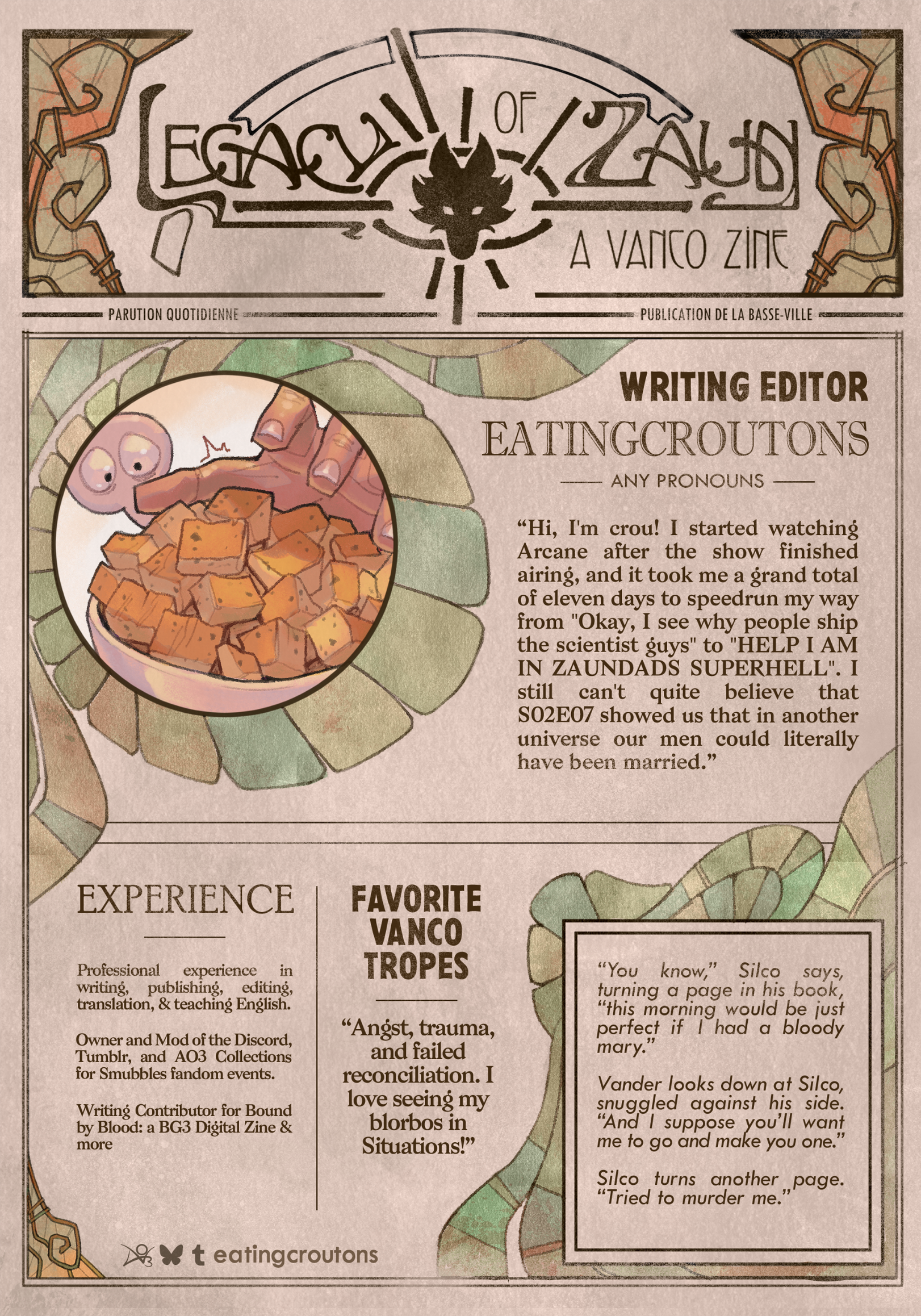 A graphic in the form of a vintage newspaper with the zine logo "LEGACY OF ZAUN: A VANCO ZINE" as the newspaper title, with decorative glass embellishments around the frames. In the Top left is a profile picture featuring a simple figure reaching for crout